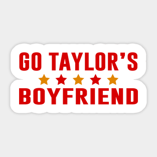 GO TAYLOR'S BOYFRIEND Sticker